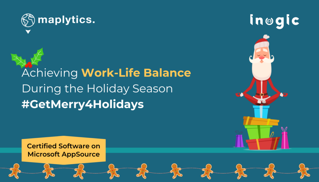 Achieving Work-Life Balance During the Holiday Season