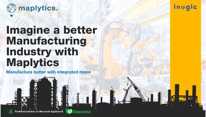 Manufacturing Industry Solutions | Maplytics